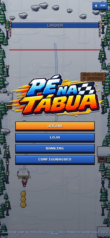 Tela inicial do Pé na Tábua: o logotipo em letras de fogo sobre a pista nevada de Gramado e os botões Jogar, Loja, Ranking e Configurações